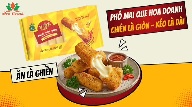 Giải pháp hoàn hảo: Phô mai que Hoa Doanh - Chiên là giòn, kéo là dài