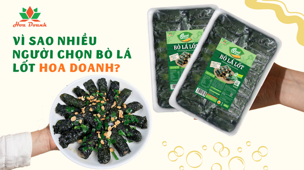 Bò lá lốt Hoa Doanh thơm ngon chuẩn vị, tiện lợi cho bữa ăn nhanh tại nhà.