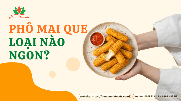Phô Mai Que nào ngon